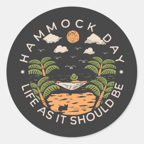 Hammock Day Life as it Should Be Classic Round Sticker