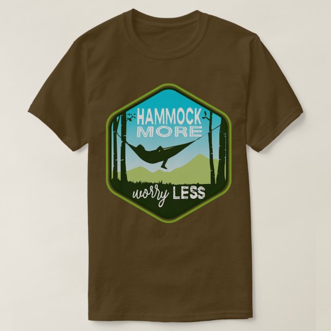HAMMOCK MORE WORRY LESS Large T-Shirt (Design Front)