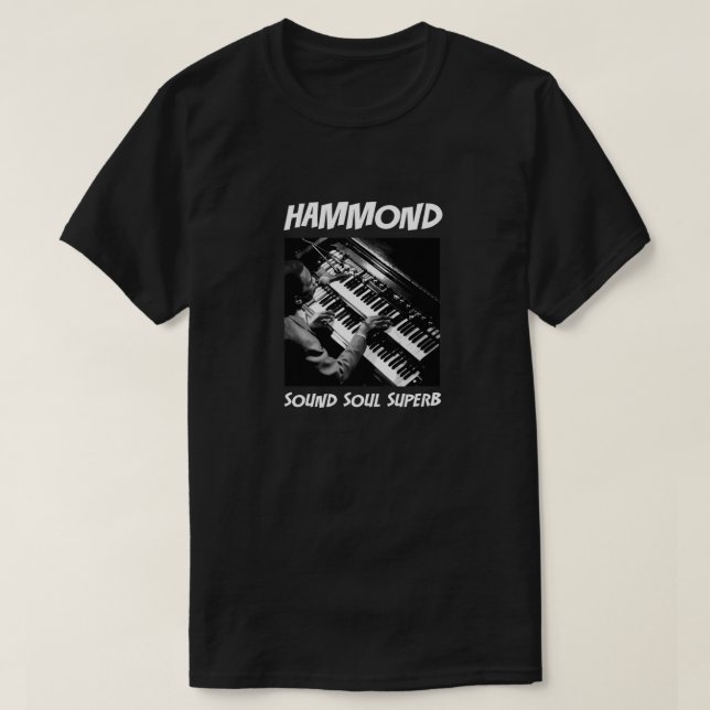 Hammond - Sound Soul Superb Classic T-Shirt (Design Front)