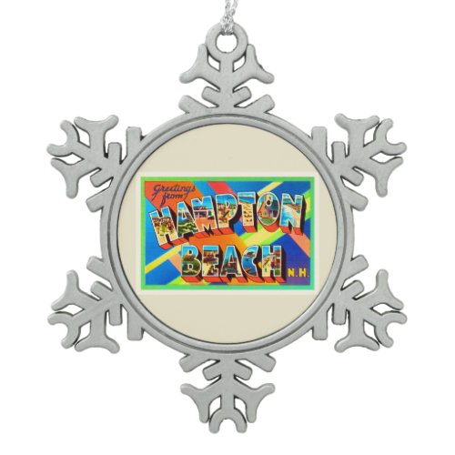 Hampton Beach #2 New Hampshire NH Travel Souvenir Snowflake Pewter Christmas Ornament