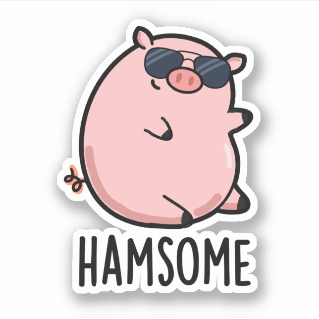 Hamsome Funny Pig Pun  Sticker (Front)