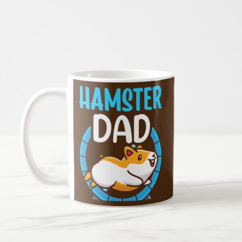 Hamster Dad Cute Pet Animal Owner Father Daddy Coffee Mug