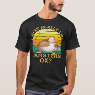 Hamster Funny Animal Quote With Vintage Shape T-Shirt