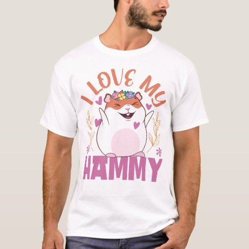 Hamster I Love My Hammy T_Shirt