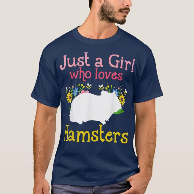 Hamster Just A Girl Who Loves Hamsters _12 T-Shirt (Front)