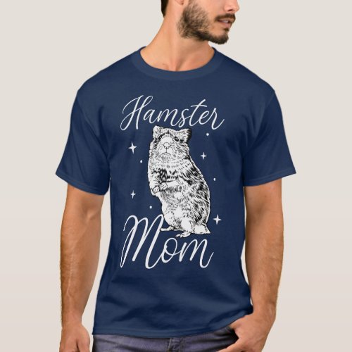 Hamster lover Hamster Mom T_Shirt
