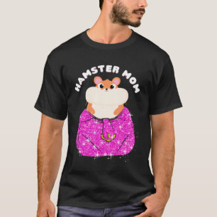 Hamster Mom Dwarf Syrian European Golden  Hamster T-Shirt