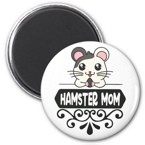 Hamster mom pet animal lovers cute magnet