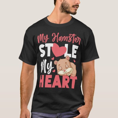 Hamster My Hamster Stole My Heart Valentines Day T_Shirt