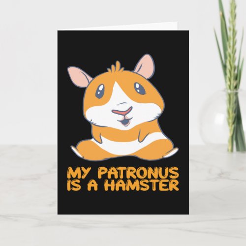 Hamster _ My Patronus Is A Hamster Card