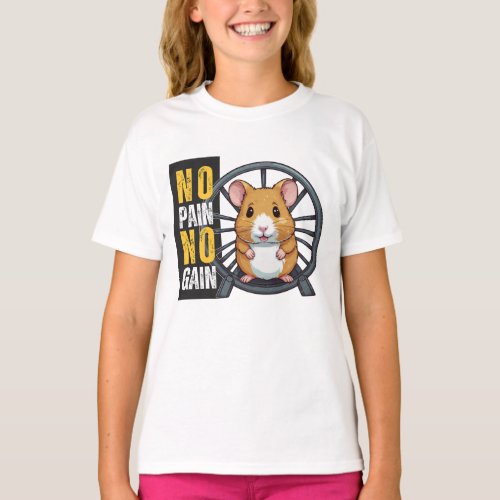 Hamster no pain no gain  T_Shirt