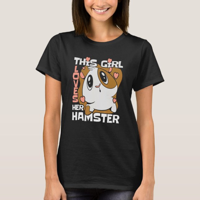Hamster Syrian Hamster Dwarf Hamster Gril T-Shirt (Front)