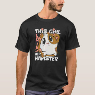 Hamster Syrian Hamster Dwarf Hamster Gril   T-Shirt