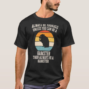 Hamster Syrian Hamster Dwarf Hamster T-Shirt