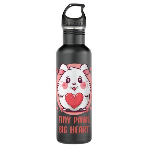 Hamster Tiny Paws Big Heart Hamster Lover For Men  Stainless Steel Water Bottle