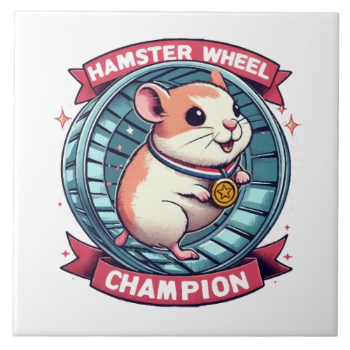 Hamster Wheel Champion Ceramic Tile