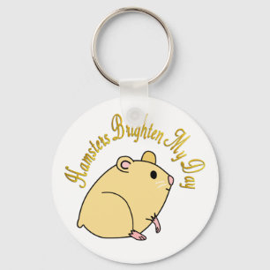 Hamsters Brighten My Day Keychain