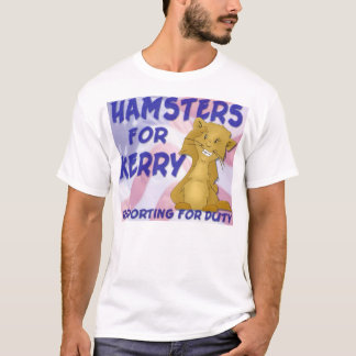 Hamsters for Kerry Too T-Shirt