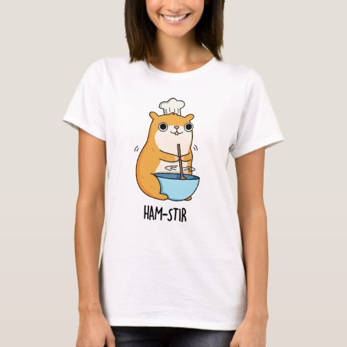 Hamstir Funny Hamster Pun  T_Shirt