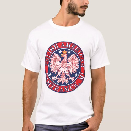 Hamtramck Michigan Polish Eagle T_Shirt