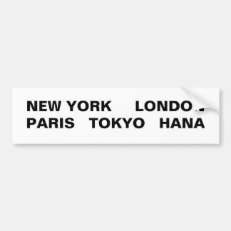 HANA BUMPER STICKER