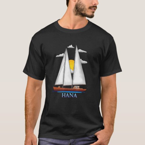 Hana Coastal Nautical Sailing Sailor Designs T_Shirt