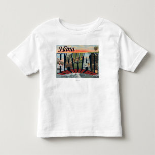 Hana, HawaiiLarge Letter ScenesHana, HI Toddler T-shirt