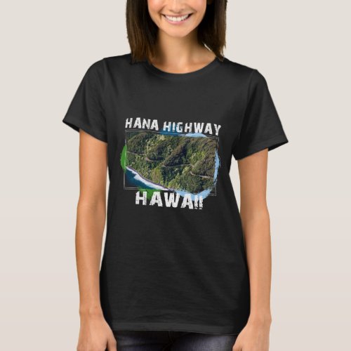 Hana Highway Hawaii T_shirt design