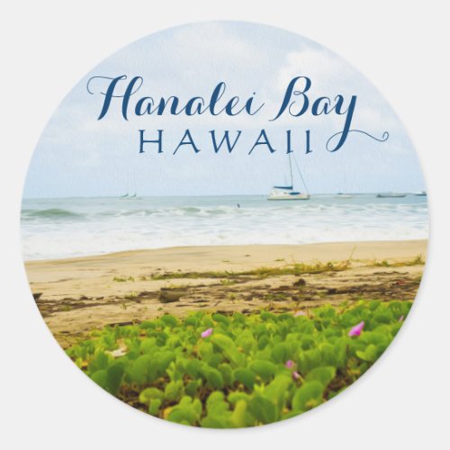 Hanalei Bay Kauai Hawaii Beach  Boats Classic Round Sticker