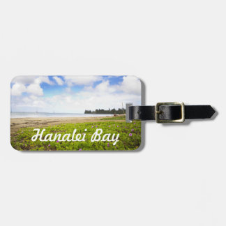 Hanalei Bay, Kauai Hawaii Beach Flowers Luggage Tag