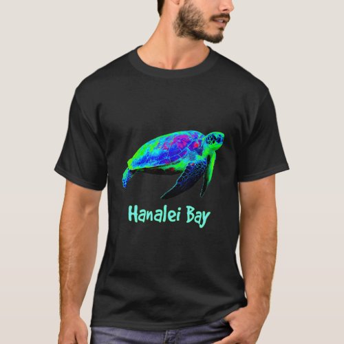 Hanalei Bay Save Hawaii Sea Turtles Hawaiian Islan T_Shirt