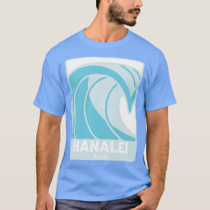 Hanalei Beach Kauai Hawaii Atlantic Ocean HI Crash T-Shirt