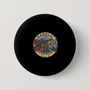 Hanalei Sea Turtle Kauai Hawaii Vacation Hawaiian Button