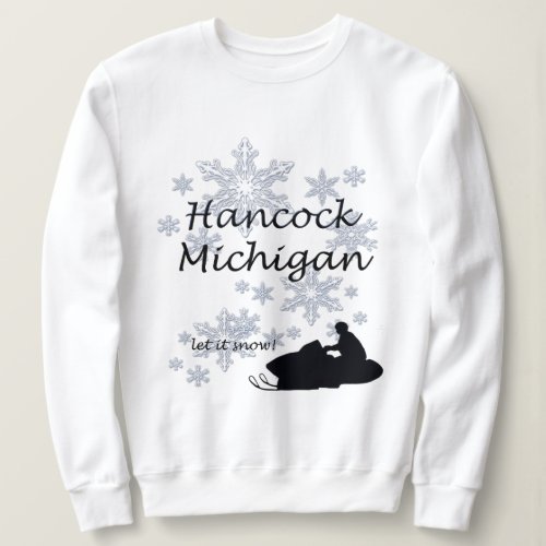Hancock Michigan Snowmobile Snow Ladies Sweatshirt