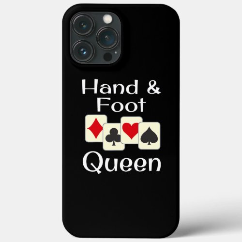 Hand And Foot Queen Playing Card Game Champion iPhone 13 Pro Max Case