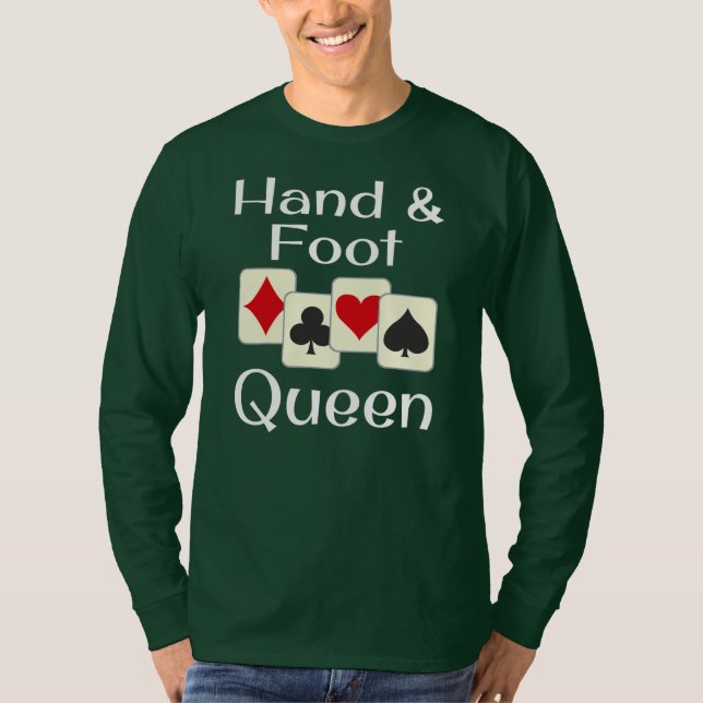 Hand And Foot Queen Playing Card Game Champion T-Shirt (Front)