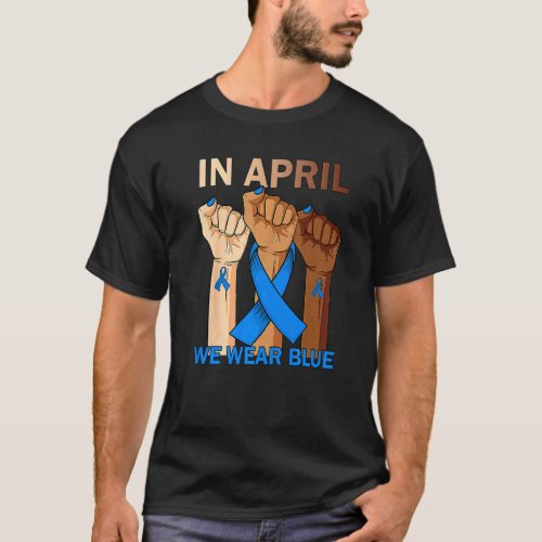 Hand Autism In April We Wear Blue Autism Awareness T-Shirt