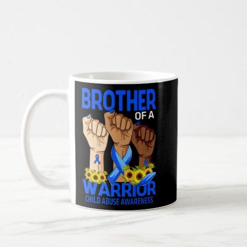 Hand Brother Of A Warrior Child Abuse Awareness Su Coffee Mug