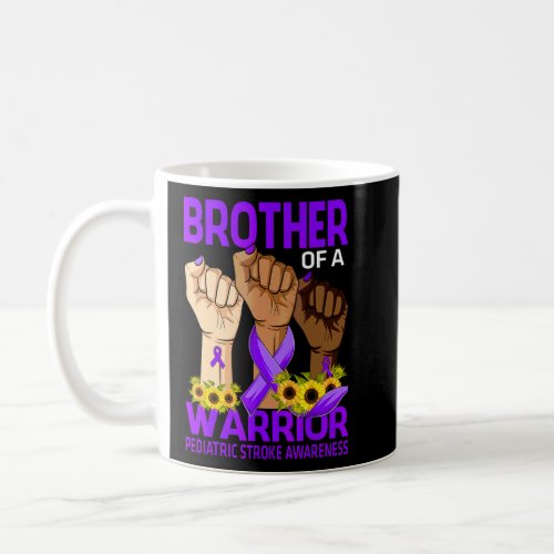 Hand Brother Of A Warrior Pediatric Stroke Awarene Coffee Mug