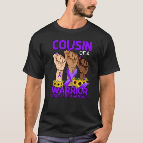 Hand Cousin Of A Warrior Pediatric Stroke Awarenes T_Shirt