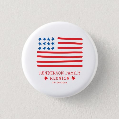 Hand Drawn American Flag _ Family Reunion Button