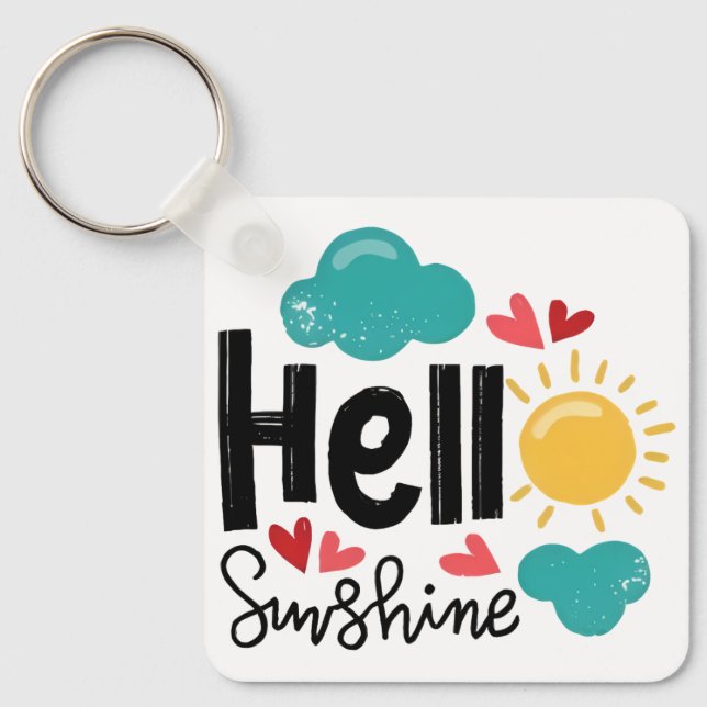 Hand Drawn Art - Hello Sunshine Text Keychain (Front)