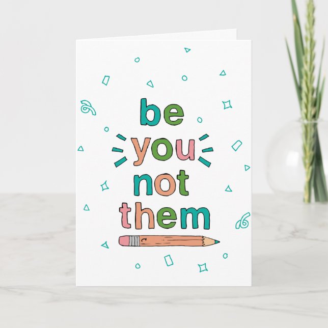 Hand-Drawn Be You Quote Smart Kid Quotes Uplifting Card (Front)