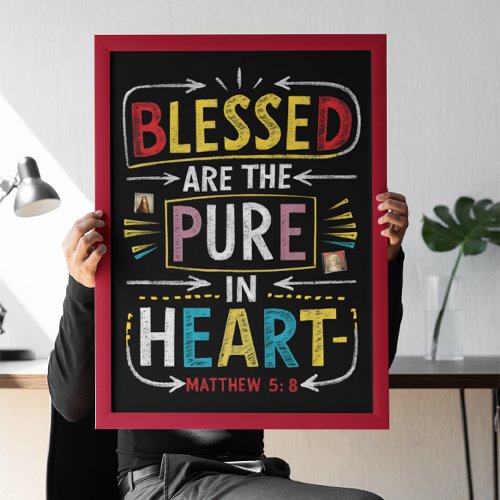 Hand_Drawn Bible Verse Blessed Pure Heart Poster