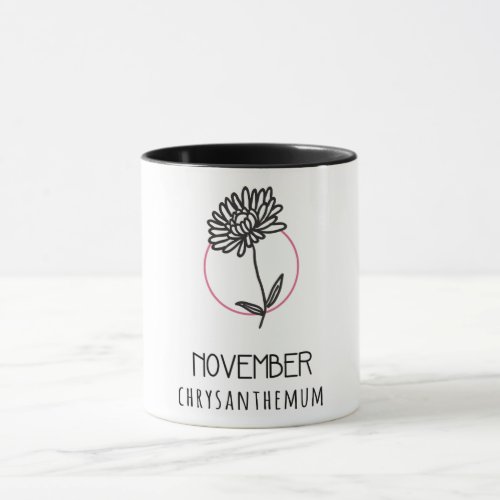 Hand Drawn Birth FlowerNovemberChrysanthemum Mug