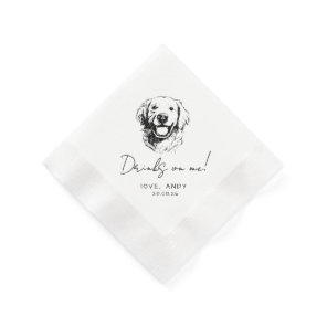 Hand Drawn golden retriever Drinks on me Cocktail Napkins