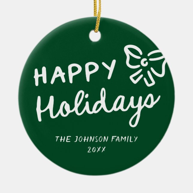 Hand Drawn Happy Holidays Photo Christmas Ceramic Ornament (Front)