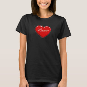Hand Drawn Heart Maura First Name Hearts I Love M T-Shirt