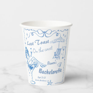 Hand Drawn Last Toast On The Coast Bachelorette  Paper Cups