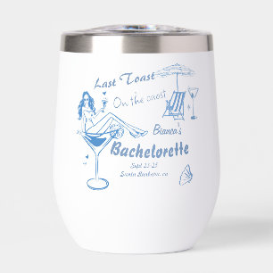 Hand Drawn Last Toast On The Coast Bachelorette  Thermal Wine Tumbler